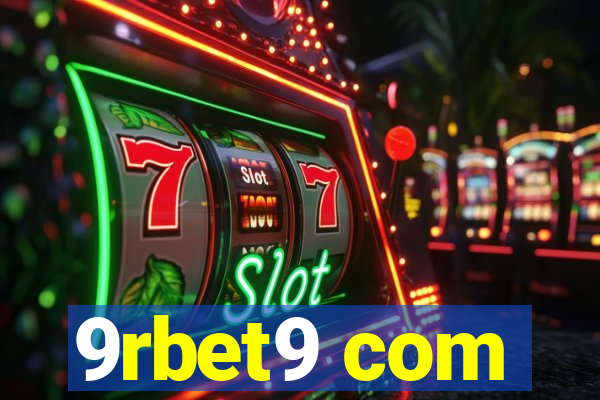 9rbet9 com